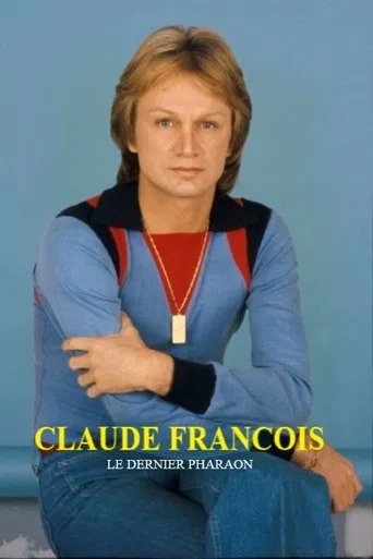 Claude François, le dernier pharaon poster
