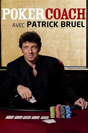 Poker Coach and Patrick Bruel poster