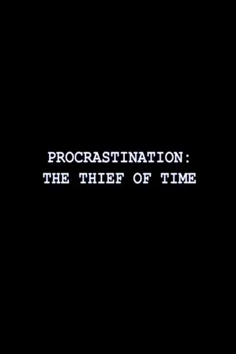 Procrastination: The Thief of Time poster