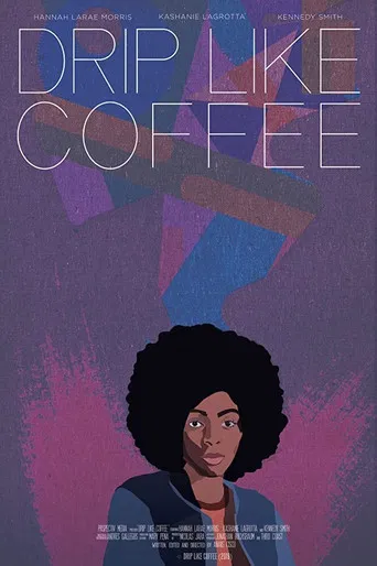 Drip Like Coffee poster