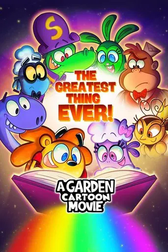 The Greatest Thing Ever: A Garden Cartoon Movie poster