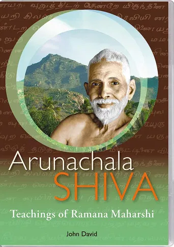 Arunachala Shiva : Ramana Maharshi Life and Teaching poster