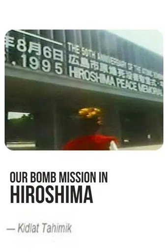 Our Bomb Mission in Hiroshima poster