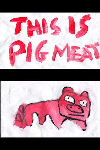 This Is Pig Meat poster