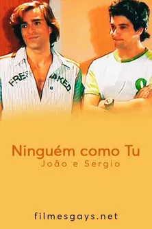 Ninguém como Tu - João e Sergio poster