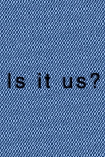 Is It Us? poster