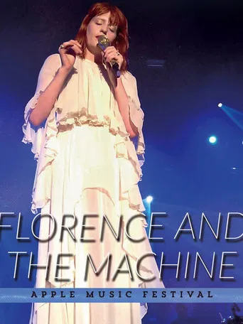 Florence + the Machine: Live at Apple Music Festival poster