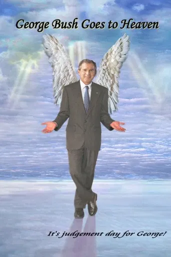 George Bush Goes to Heaven poster