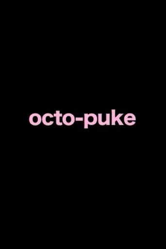 "octo puke" poster