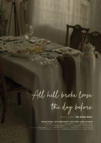 All Hell Broke Loose the Day Before poster