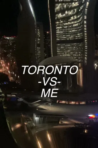 Toronto vs. Me poster
