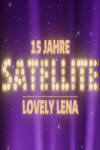 Lovely Lena - 15 Jahre Satellite poster