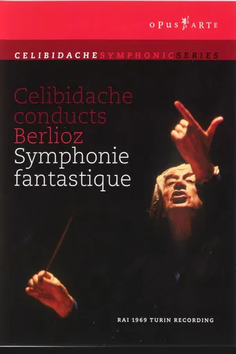 Berlioz: Celibidache conducts Berlioz Symphony Fantastique poster