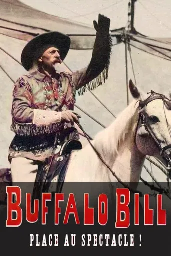 Buffalo Bill, place au spectacle ! poster