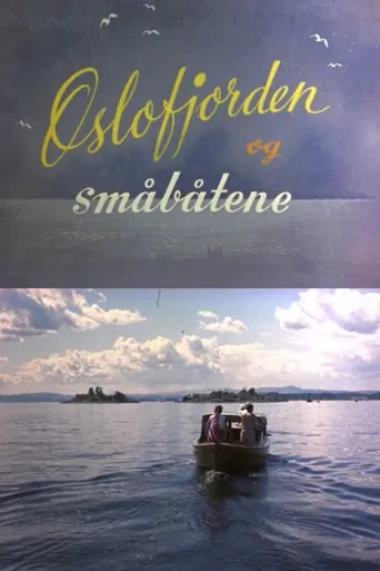 Oslofilm: Oslofjorden og småbåtene poster