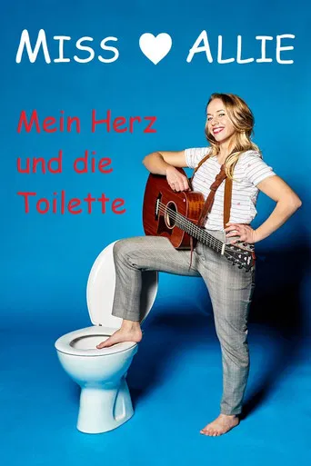 Mein Herz und die Toilette poster