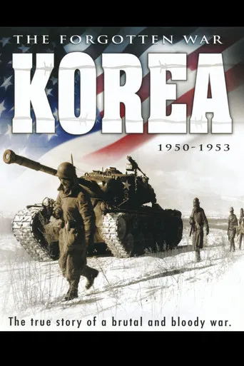 Korea: The Forgotten War 1950-1953 poster