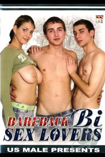 Bareback Bi Sex Lovers poster