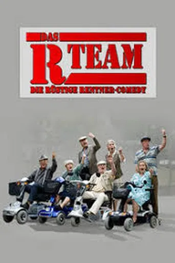 Das R-Team - Die rüstige Rentner-Comedy poster