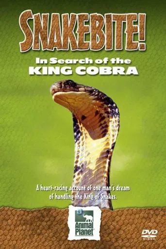 Snake Bite: In Search of the King Cobra poster
