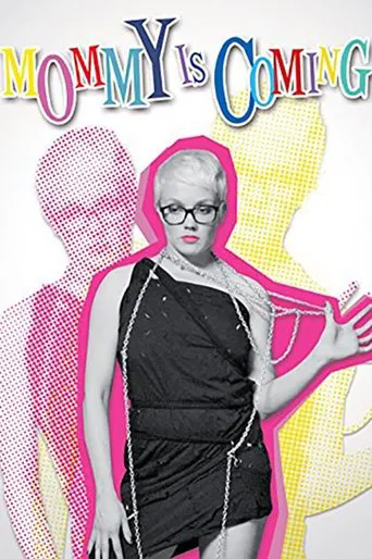 Mommy Is Coming poster