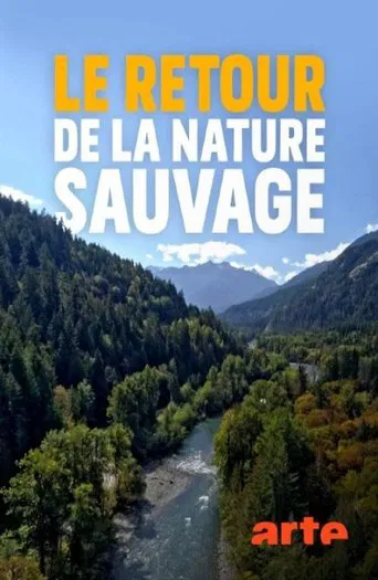 Le retour de la nature sauvage poster
