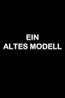 Ein altes Modell poster