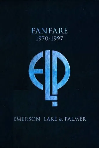 Emerson, Lake & Palmer: Fanfare (1970-1997) poster