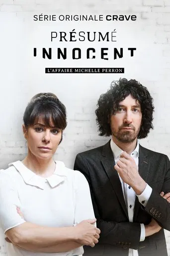 Présumé innocent : L'affaire Michelle Perron poster