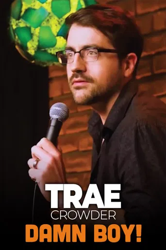 Trae Crowder: Damn Boy! poster