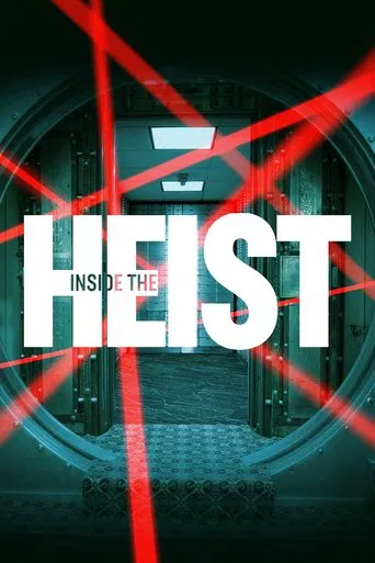 Inside the Heist poster
