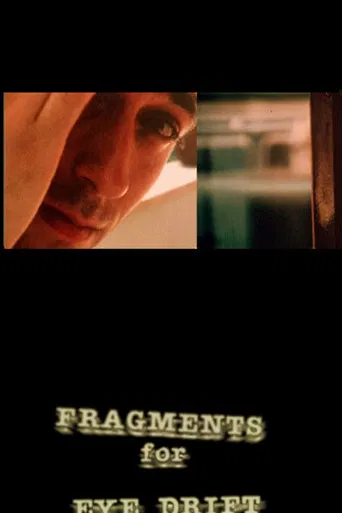 Fragments For Eye Drift poster