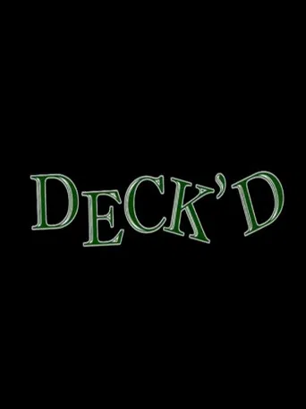 Deck'd poster