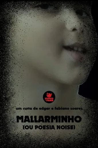 Mallarminho (ou Poesia Noise) poster