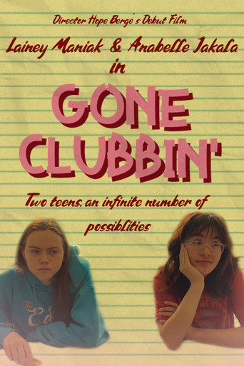 Gone Clubbin’ poster