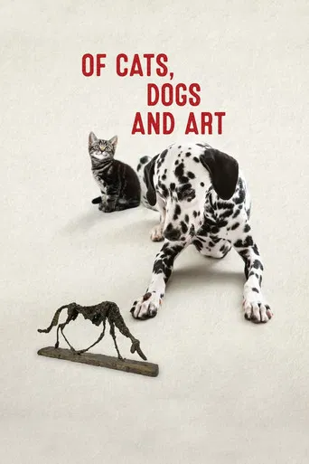Of Cats, Dogs and Art poster