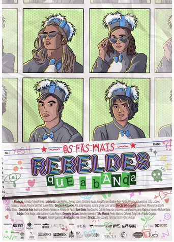 Os Fãs Mais Rebeldes Que A Banda poster