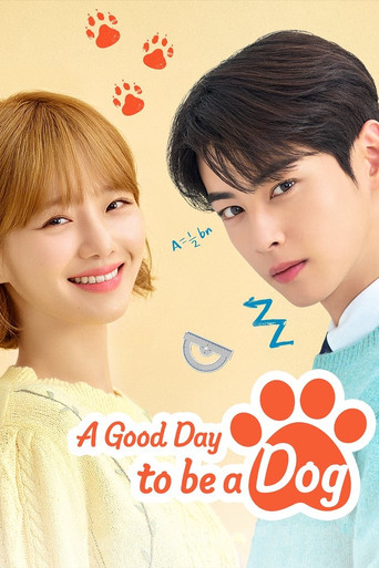 A Good Day to be a Dog poster