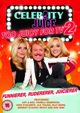Celebrity Juice: Too Juicy For TV 2! poster
