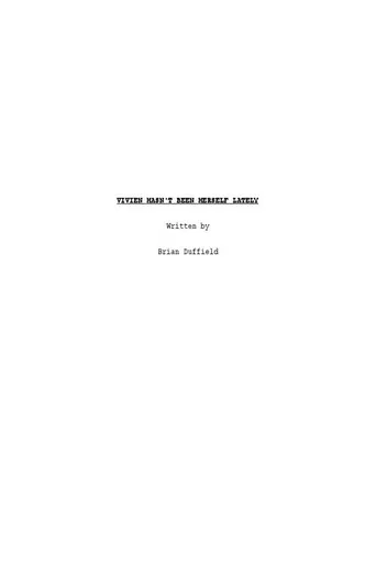 Vivien Hasn't Been Herself Lately poster