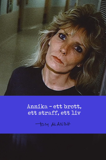 Annika - Ett Brott, Ett Straff, Ett Liv poster