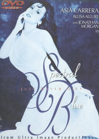 Spectral Blue: Lust Never Dies poster