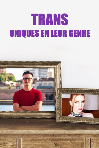 Trans - Uniques en leur genre poster