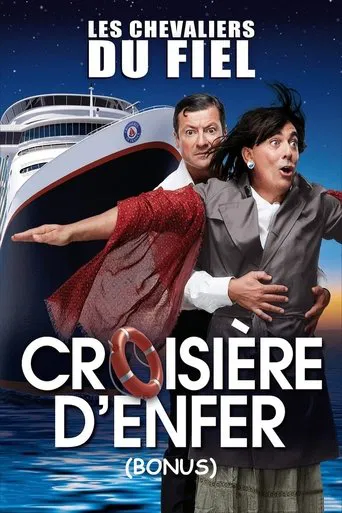 Les chevaliers du Fiel : Croisière d'enfer ! (Bonus) poster