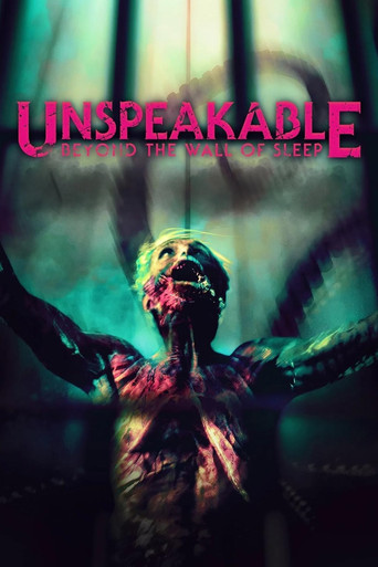Unspeakable: Beyond The Wall of Sleep poster