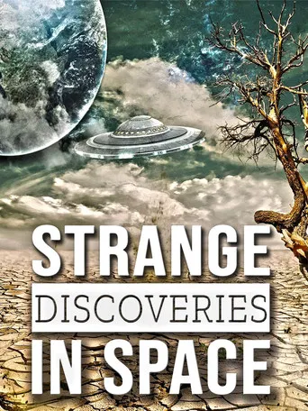 Strange Discoveries in Space poster