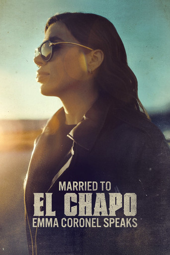 Married to El Chapo: Emma Coronel Speaks poster