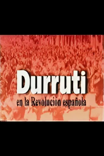 Durruti in the Spanish Revolution poster