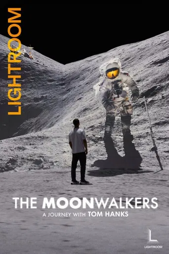 The Moonwalkers: A Journey with Tom Hanks poster