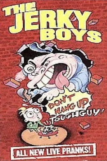 The Jerky Boys: Don't Hang Up, Toughguy! poster